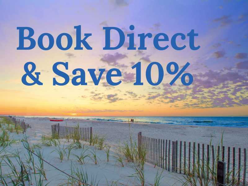 Book Direct & Save 10% on Your Entire Stay
