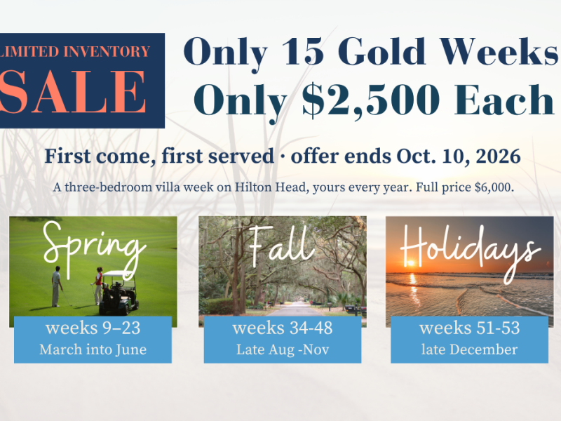 Only 15 Gold weeks. $2,500 each. Get yours before they are gone.